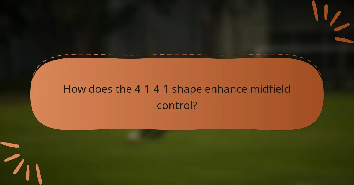 How does the 4-1-4-1 shape enhance midfield control?