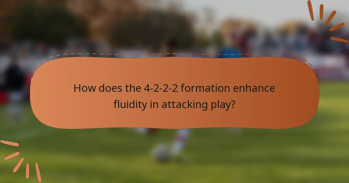 How does the 4-2-2-2 formation enhance fluidity in attacking play?