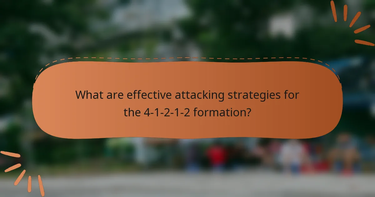 What are effective attacking strategies for the 4-1-2-1-2 formation?