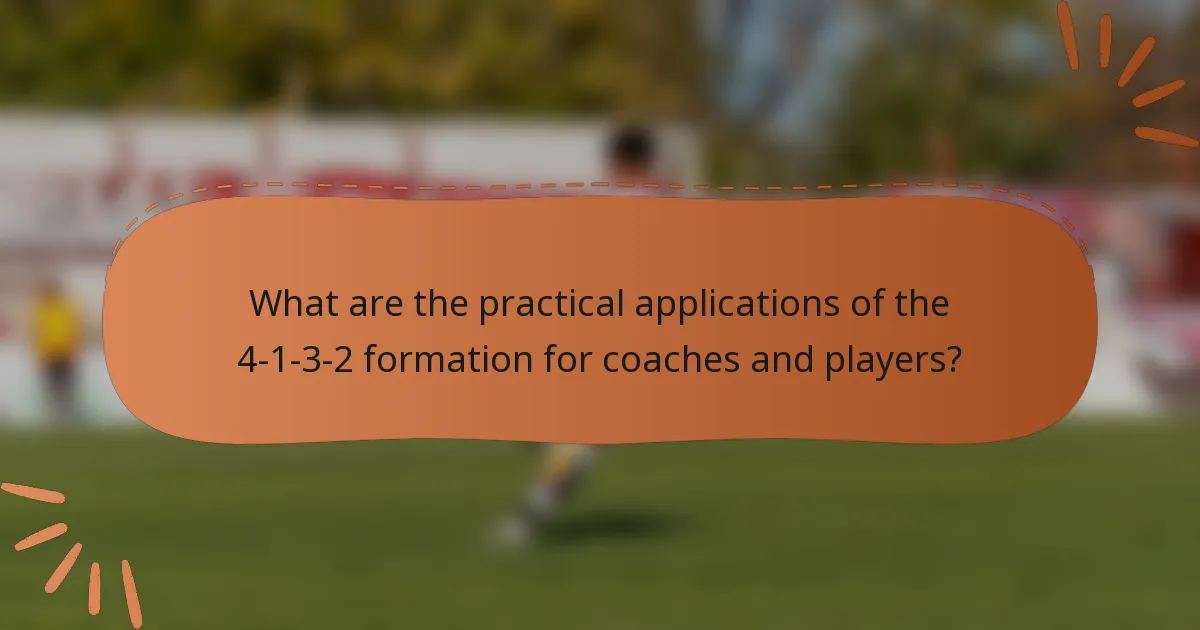 What are the practical applications of the 4-1-3-2 formation for coaches and players?